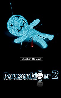 christian homma pausenkiller kurze böse geschichten