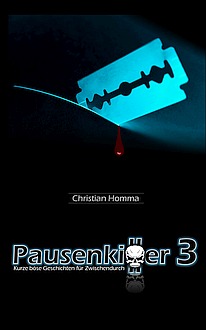 christian homma pausenkiller kurze böse geschichten