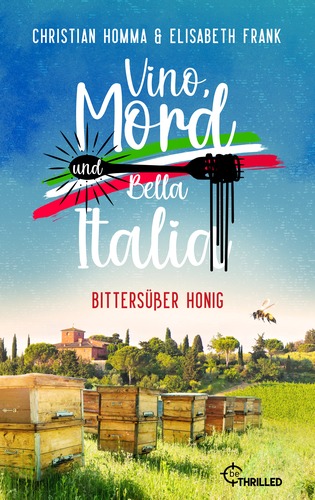 Cover: Vino, Mord und Bella Italia, Folge 3 – Bittersüßer Honig