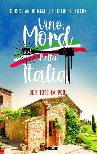 Cover: Vino, Mord und Bella Italia, Folge 5 – Der Tote im Pool