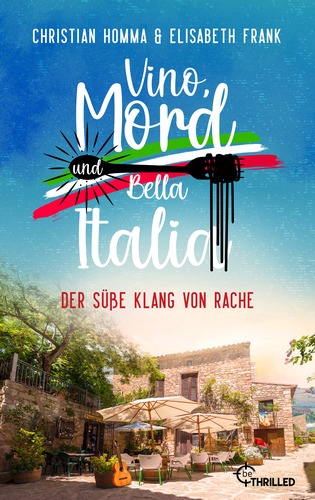 Cover: Vino, Mord und Bella Italia, Folge 6 – Der süße Klang von Rache