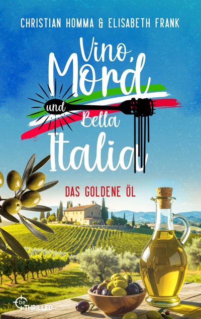 Cover: Vino, Mord und Bella Italia, Folge 7 – Das goldene Öl